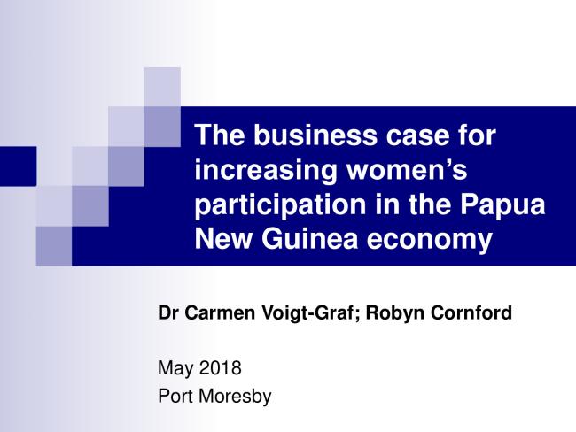 The Business Case for Increasing Women’s Participation in the PNG Economy.pdf